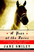 A Year at the Races by Jane Smiley