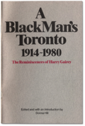 A Black Man's Toronto by Harry Gairey