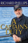 A Captain's Duty by Richard Phillips