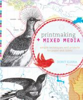 Printmaking and Mixed Media by Dorit Elisha