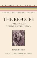 The Refugee edited by Benjamin Drew