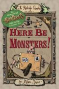 Here Be Monsters! by Alan Snow