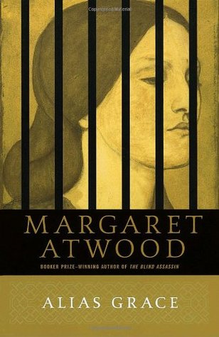 Alias Grace by Margaret Atwood