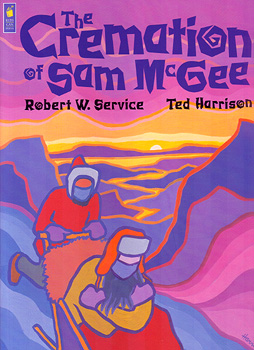 The Cremation of Sam McGee by Robert Service illu Ted Harrison