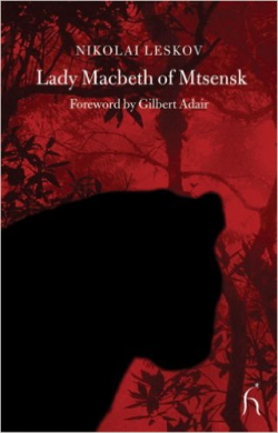 Lady Macbeth of Mtsensk by Leskov_Hesperus Lady Macbeth of Mtsensk by Leskov_Hesperus