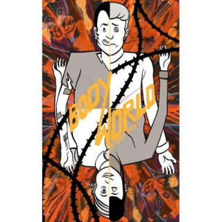 Bodyworld by Dash Shaw Bodyworld by Dash Shaw