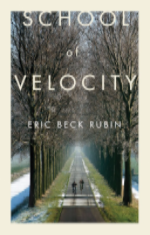 Eric Beck Rubin - School of Velocity