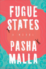 Pasha Malla, Fugue States