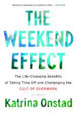 Katrina Onstad - The Weekend Effect