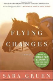 Flying Changes by Sara Gruen Flying Changes by Sara Gruen