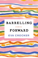 Eva Crocker, Barrelling Forward