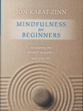 Mindfulness for beginners Mindfulness for beginners