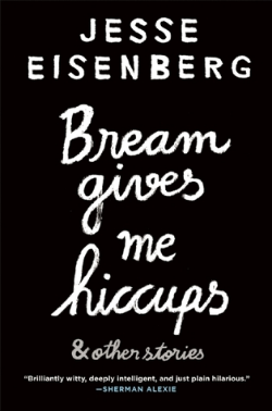 Bream Give me Hiccups: and other stories