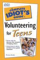The complete idiot's guide to volunteering for teens 