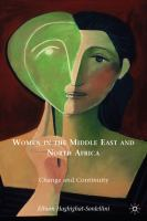 Book Title: Women in the Middle East and North Africa : change and continuity