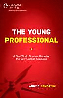The Young Professional a Real World Survival Guide for the New College Graduate