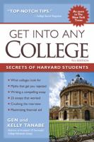 Get Into Any College: Secrets of Harvard Students