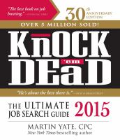  Knock 'em dead : the ultimate job search guide, 2015