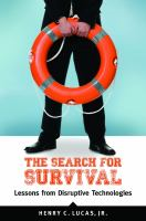 The search for survival : lessons from disruptive technologies