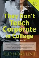 They Don't Teach Corporate in College
