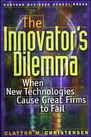 The innovator's dilemma : when new technologies cause great firms to fail 