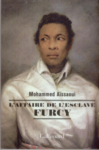L'Affaire de l'esclave Furcy L'Affaire de l'esclave Furcy
