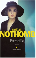 Pétronille d'Amélie Nothomb Pétronille d'Amélie Nothomb