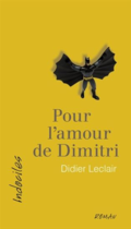 Pour l'amour de Dimitri de Didier Leclair