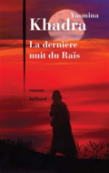 La dernière nuit du Raïs de Yasmina Khadra