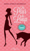La peur du loup-Tome 1 d'Annie Lemieux-Gaudrault La peur du loup-Tome 1 d'Annie Lemieux-Gaudrault