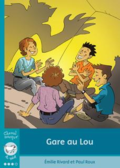 Gare au Lou d'Émilie Rivard Gare au Lou d'Émilie Rivard