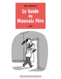 Guide du mauvais père, 3 de Guy Delisle
