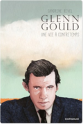Glenn Gould de Sandrine Revel