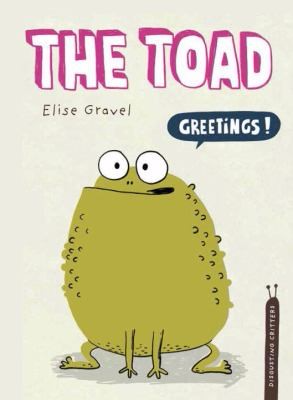 The Toad by Elise Gravel