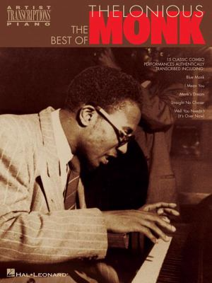 The best of Thelonious Monk: sheet music at Toronto Public Library