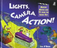 Lights, Camera, Action!