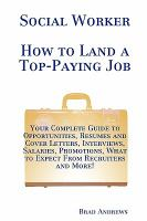 How to land a top paying job: Social worker How to land a top paying job: Social worker