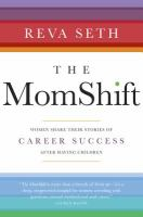 The Mom Shift The Mom Shift