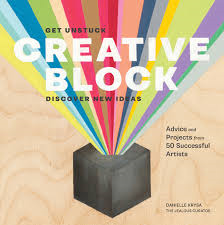 Get Unstuck Creative Block Get Unstuck Creative Block