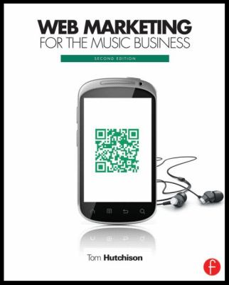 Web Marketing for the Music Business