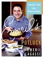 Emril's potluck comfort food with a kicked-up attitude