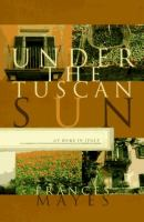Under the Tuscan Sun at home in Italy