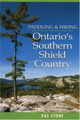 Paddling and hiking Ontario's Southern Shield Country