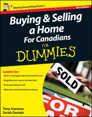 Buying and selling a home for Canadians for dummies
