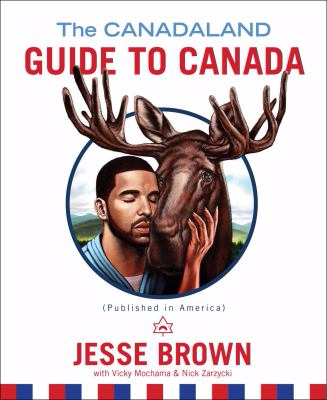 The canadaland guide to Canada The canadaland guide to Canada