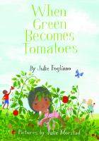 When Green Becomes Tomatoes