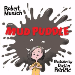 Mud Puddle Robert Munsch
