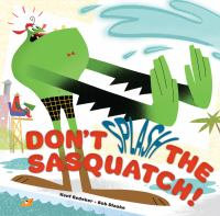 Book Cover: Don't Splash the Sasquatch