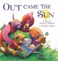 Book Cover: Out Came the Sun: A Day in Nursery Rhymes Book Cover: Out Came the Sun: A Day in Nursery Rhymes