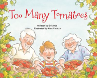 Book Cover: Too Many Tomatoes